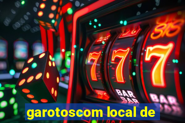 garotoscom local de